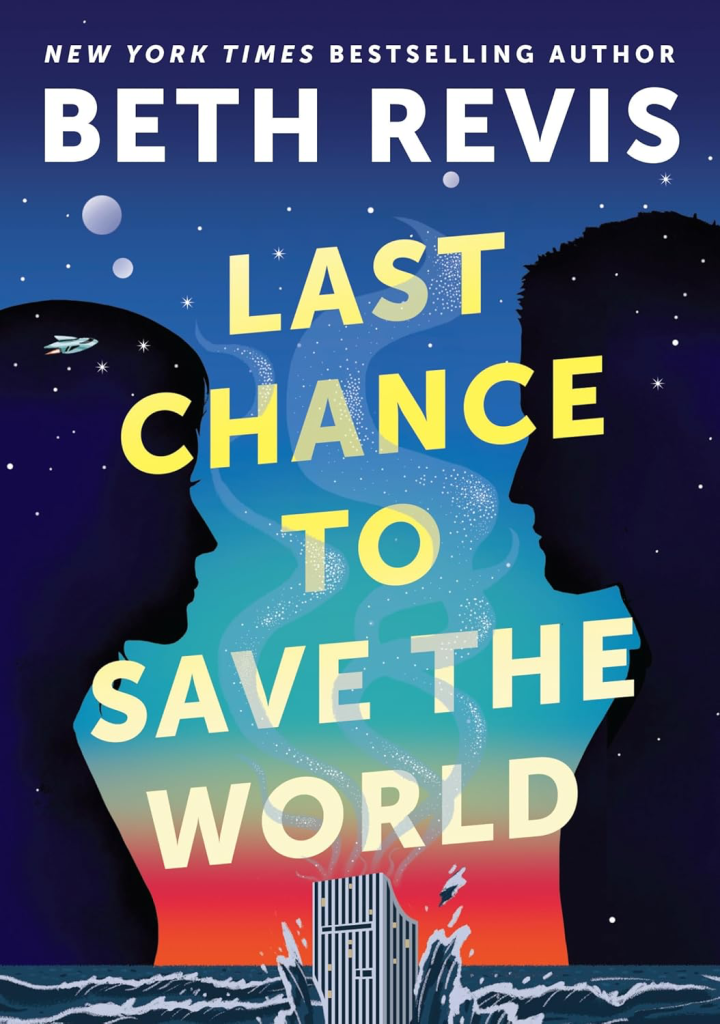 beth revis last chance to save the world